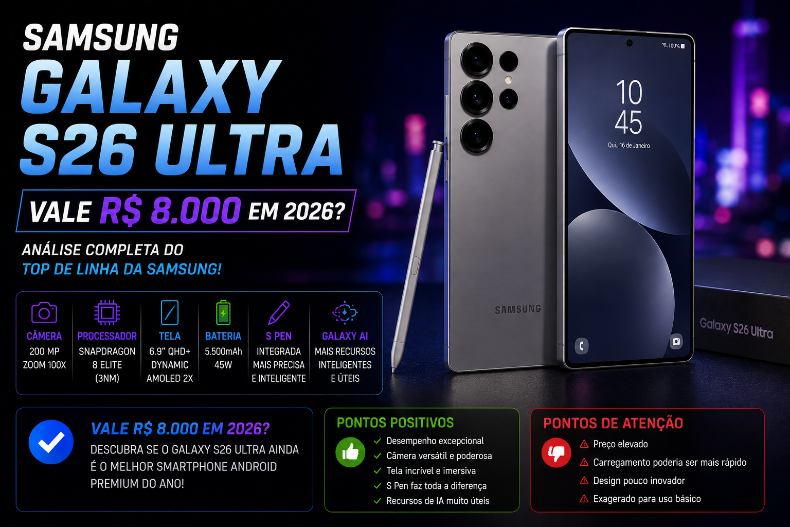 Samsung Galaxy S26 Ultra: Vale R$ 8.000 em 2026?